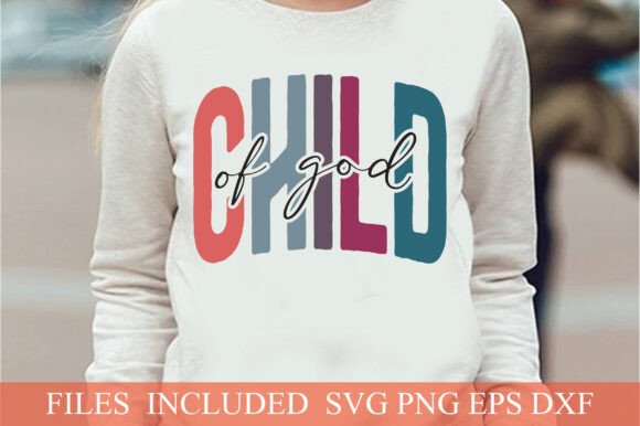 Child of God SVG: Christian T-Shirt Designs