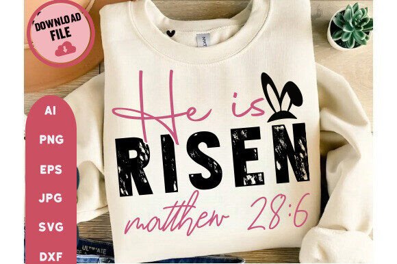 Christian Easter PNG: “He Is Risen” T-Shirt Designs