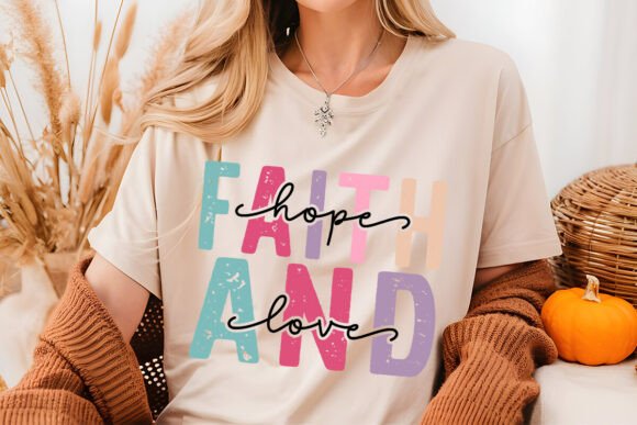 Faith Hope and Love PNG: Christian T-Shirt Designs