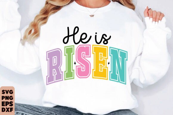 He is Risen SVG: Easter T-Shirt Designs for Faith-Based Brands