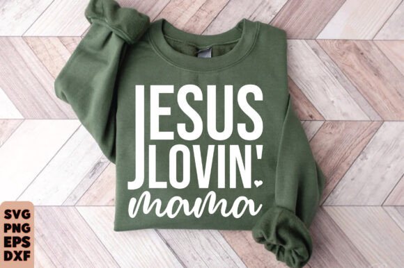 Jesus Lovin Mama SVG & PNG for T-Shirt Designs