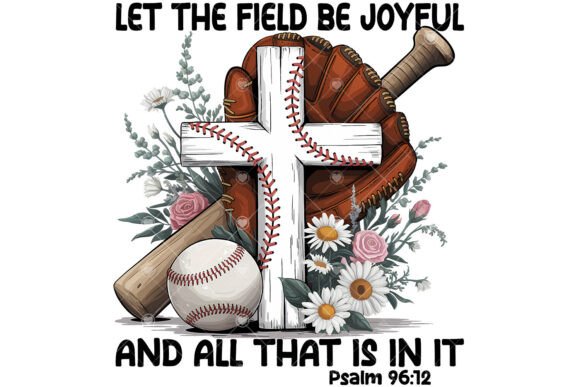 Let the Field Be Christian Baseball PNG — T-Shirt Designs