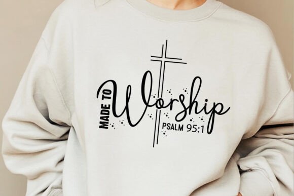 Made to Worship SVG: Christian Design for T-Shirt Designs