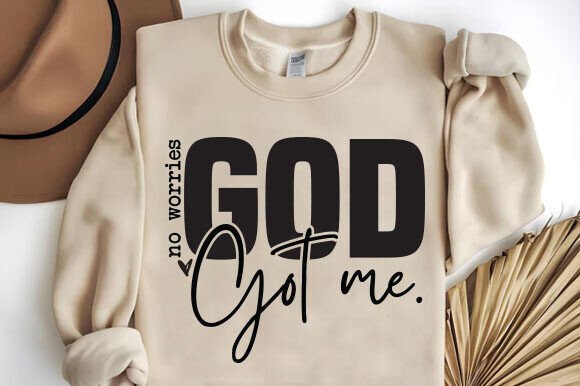 No Worries God Got Me SVG, Christian