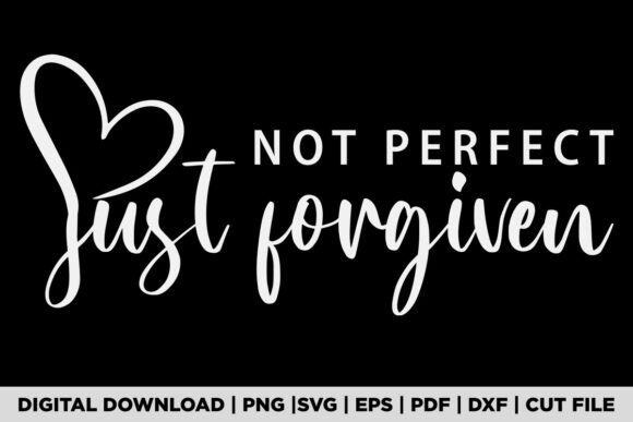 Not Perfect Just Forgiven Christian East T-Shirt Designs